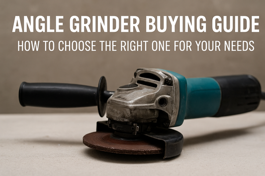 Angle Grinder Buying Guide: How to Choose the Right One for Your Needs